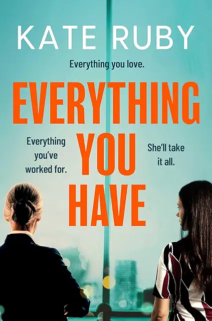 Everything You Have