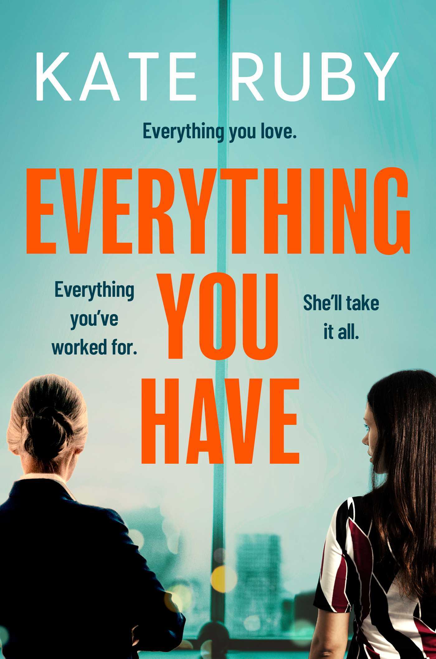 Everything You Have